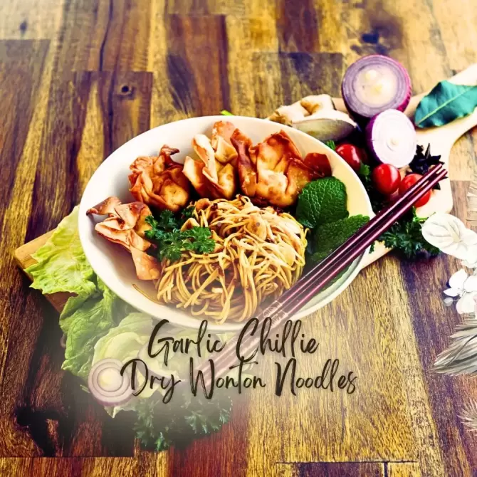 Garlic Chillie Dry Wonton Noodles | Fusion Food Haus